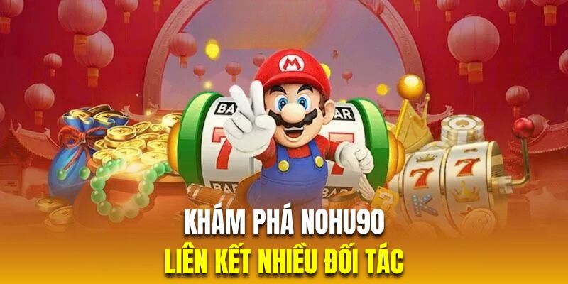 Cổng game hiện liên kết với hơn 300+ đối tác quốc tế