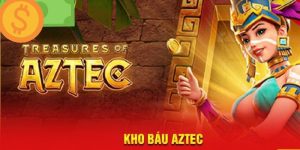 Kho Báu Aztec - Game Nổ Hũ Nổi Bật Ở Nohu90 Trực Tuyến