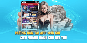 Cách Tải App Nohu90 Chi Tiết Cho Android Và IOS